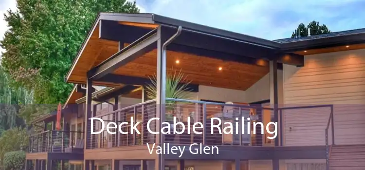 Deck Cable Railing Valley Glen