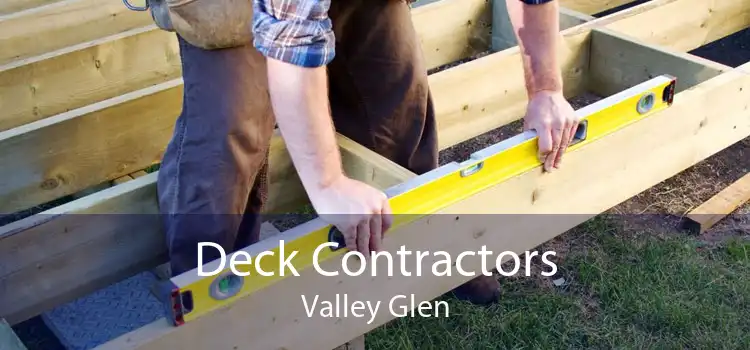 Deck Contractors Valley Glen